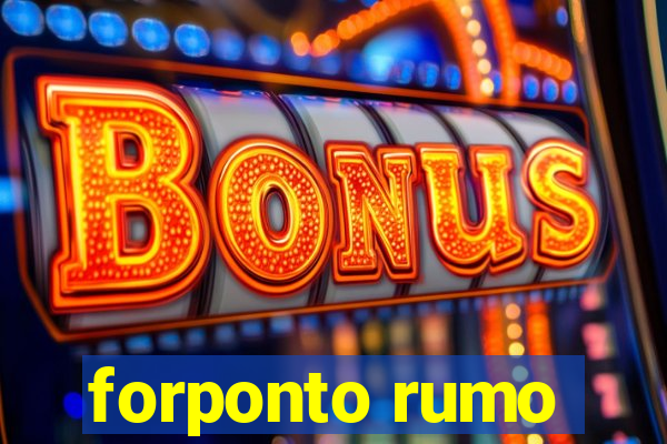 forponto rumo
